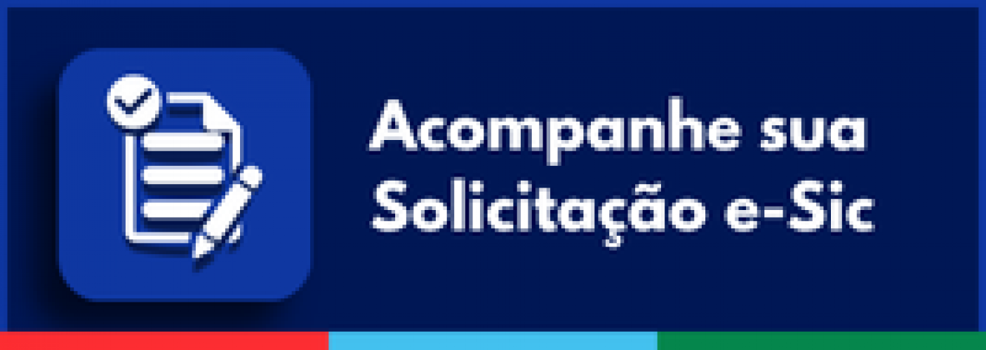 Acompanhe sua Solicitação (e-Sic)